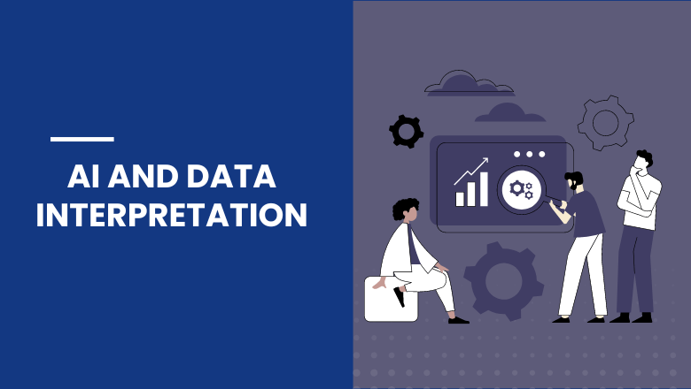 AI and Data Interpretation in digital marketing