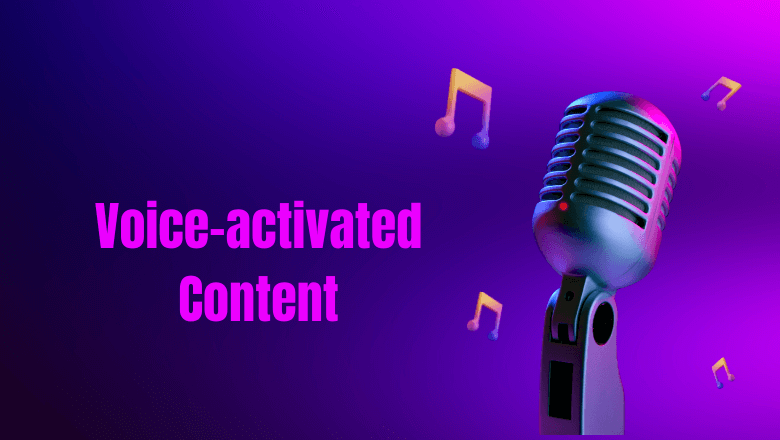 Voice-activated Content